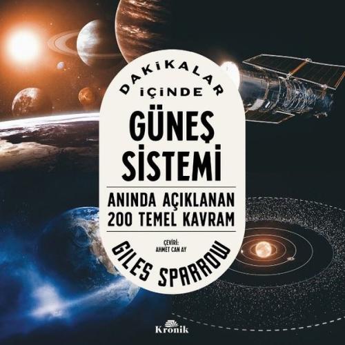Dakikalar İçinde Güneş Sistemi - Anında Açıklanan 200 Temel Kavram | K