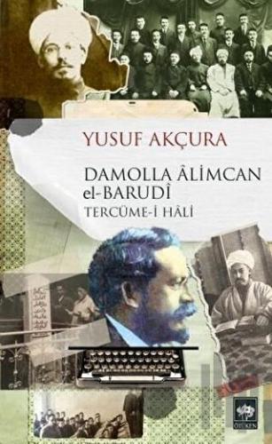 Damolla Alimcan el Barudi Tercüme-i Hali | Kitap Ambarı