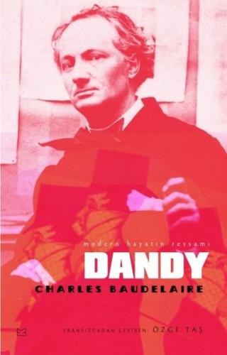 Dandy: Modern Hayatın Ressamı | Kitap Ambarı