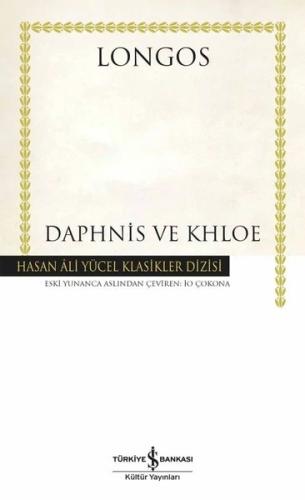Daphnis ve Khloe - Hasan Ali Yücel Klasikler (Ciltli) | Kitap Ambarı