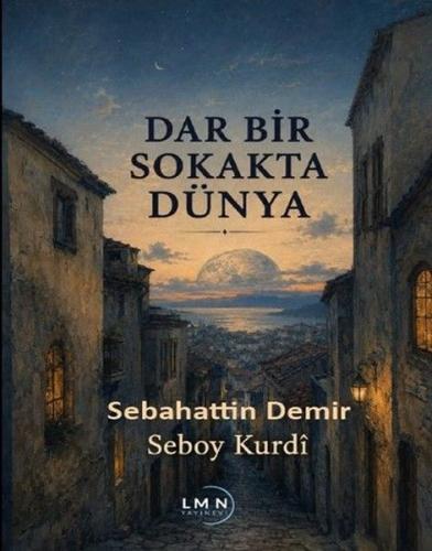 Dar Bir Sokakta Dünya | Kitap Ambarı