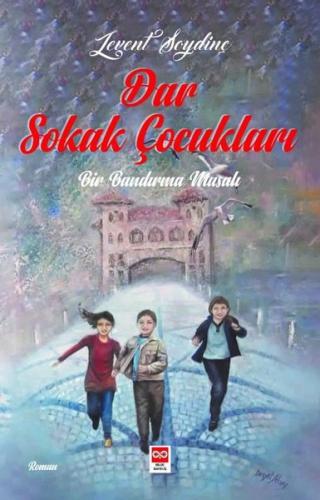 Dar Sokak Çocukları Bir Bandırma Masalı | Kitap Ambarı
