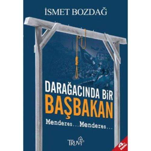 Darağacında Bir Başbakan: Menderes | Kitap Ambarı