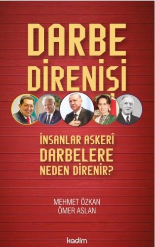 Darbe Direnişi - İnsanlar Askeri Darbelere Neden Direnir?