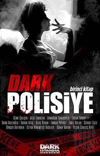 Dark Polisiye - Birinci Kitap | Kitap Ambarı