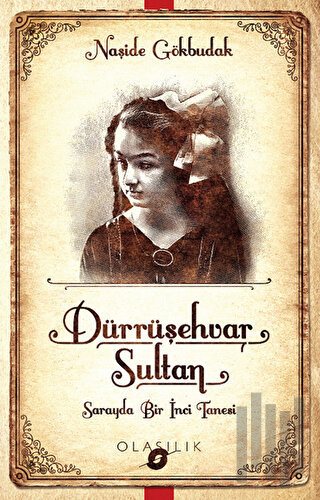 Darrüşehvar Sultan: Sarayda Bir İnci Tanesi | Kitap Ambarı