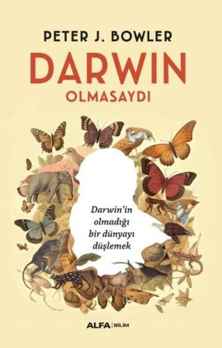 Darwin Olmasaydı | Kitap Ambarı