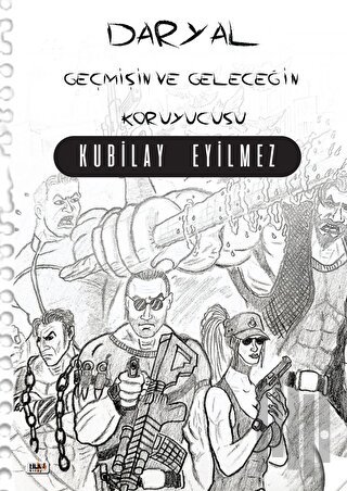 Daryal - Geçmişin ve Geleceğin Koruyucusu