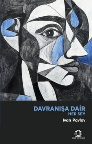 Davranışa Dair Her Şey | Kitap Ambarı