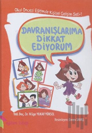 Davranışlarıma Dikkat Ediyorum (Ciltli)