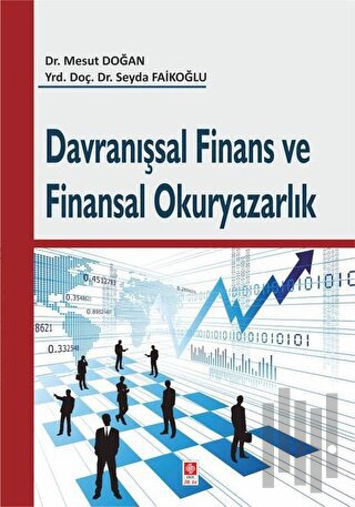 Davranışsal Finans ve Finansal Okuryazarlık