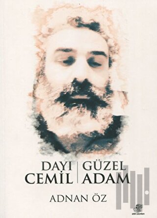 Dayı Cemil - Güzel Adam