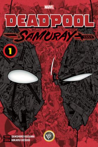Deadpool Samuray Cilt 1 | Kitap Ambarı