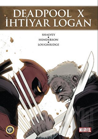 Deadpool X İhtiyar Logan | Kitap Ambarı