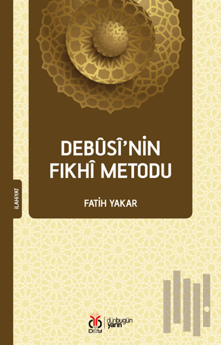 Debusi’nin Fıkhi Metodu