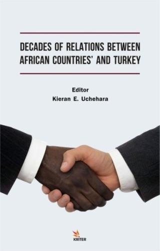Decades of Relations Between African Countries' and Turkey | Kitap Amb