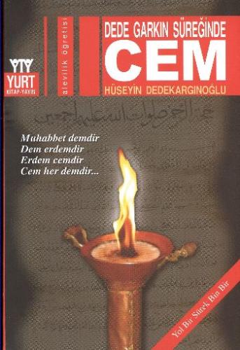 Dede Garkın Süreğinde Cem | Kitap Ambarı