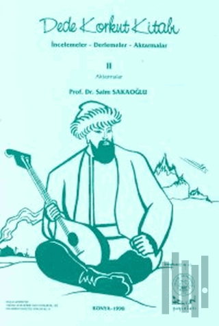 Dede Korkut Kitabı İncelemeler - Derlemeler - Aktarmalar