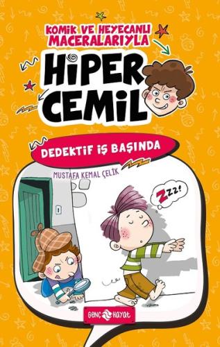 Dedektif İş Başında-Hiper Cemil 3 | Kitap Ambarı