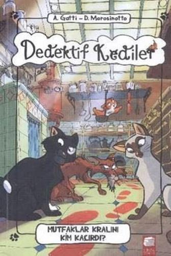 Dedektif Kediler-Mutfaklar Kralını Kim Kaçırdı