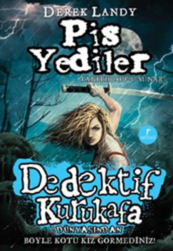 Dedektif Kurukafa - Pis Yediler (Ciltli) | Kitap Ambarı
