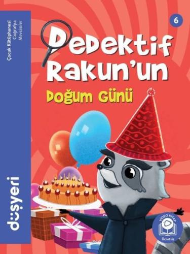 Dedektif Rakun'un Doğun Günü-Dedektif Rakun 6 | Kitap Ambarı