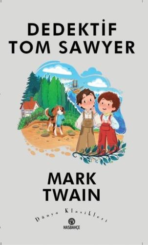 Dedektif Tom Sawyer - Dünya Klasikleri | Kitap Ambarı
