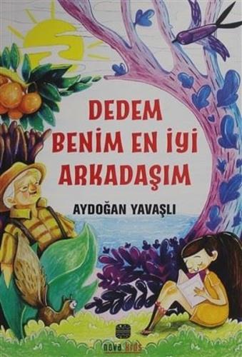 Dedem Benim En İyi Arkadaşım | Kitap Ambarı