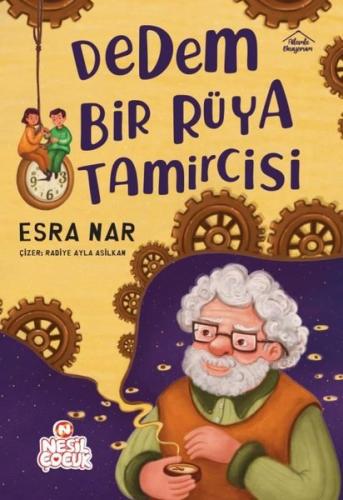 Dedem Bir Rüya Tamircisi | Kitap Ambarı