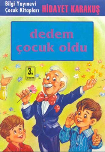 Dedem Çocuk Oldu | Kitap Ambarı