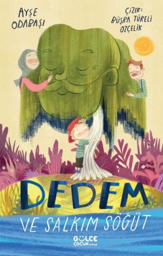 Dedem ve Salkım Söğüt | Kitap Ambarı