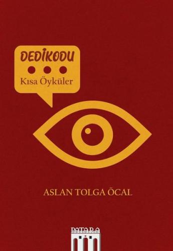 Dedikodu - Kısa Öyküler | Kitap Ambarı