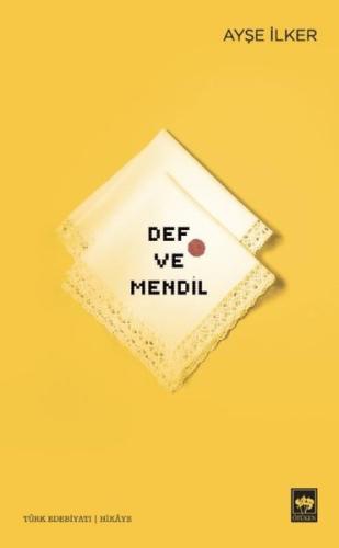 Def ve Mendil | Kitap Ambarı