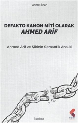 Defakto Kanon Miti Olarak Ahmed Arif | Kitap Ambarı