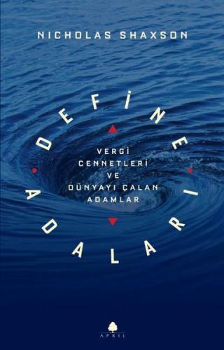 Define Adaları - Vergi Cennetleri ve Dünyayı Çalan Adamlar