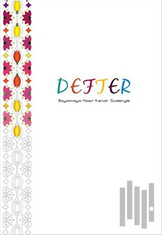 Defter - Boyamaya Hazır Kenar Süsleriyle | Kitap Ambarı