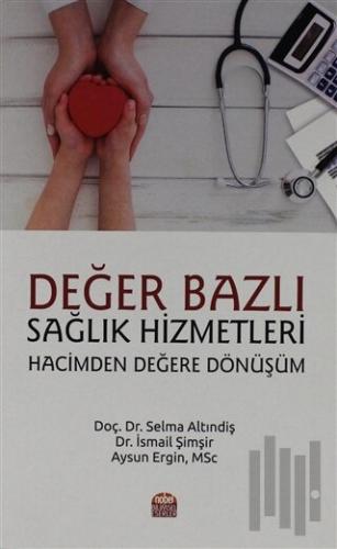 Değer Bazlı Sağlık Hizmetleri