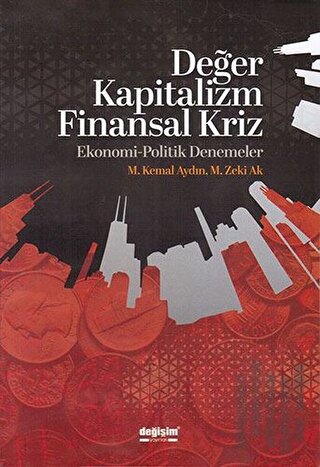 Değer Kapitalizm Finansal Kriz | Kitap Ambarı