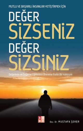 Değer Sizseniz Değer Sizsiniz | Kitap Ambarı