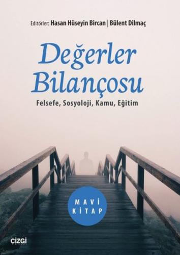 Değerler Bilançosu  Felsefe, Sosyoloji, Kamu, Eğitim