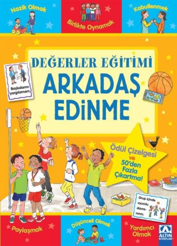 Değerler Eğitimi-Arkadaş Edinme | Kitap Ambarı