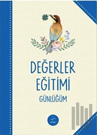 Değerler Eğitimi Günlüğü | Kitap Ambarı