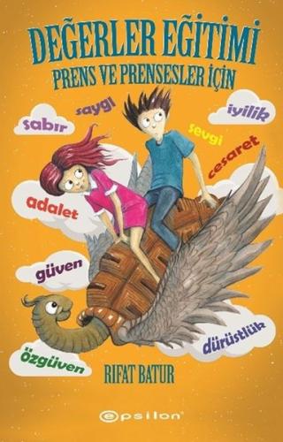 Değerler Eğitimi-Prens ve Prensesler İçin | Kitap Ambarı