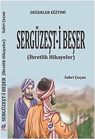 Değerler Eğitimi Sergüzeşt-i Beşer
