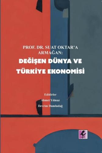 Değişen Dünya ve Türkiye Ekonomisi | Kitap Ambarı