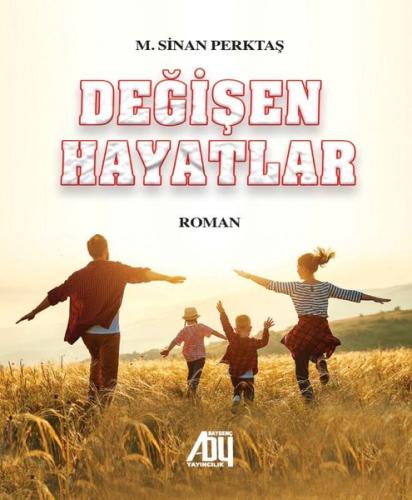 Değişen Hayatlar