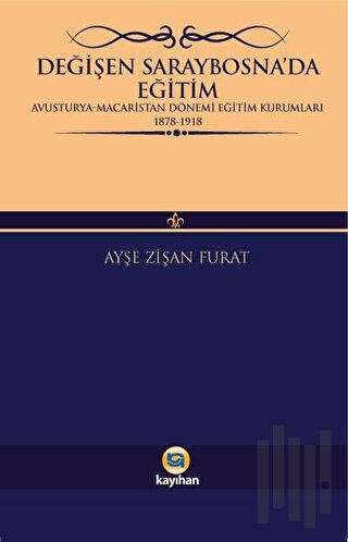 Değişen Saraybosna’da Eğitim