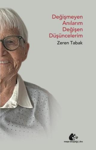 Değişmeyen Anılarım Değişen Düşüncelerim | Kitap Ambarı