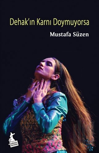 Dehak'ın Karnı Doymuyorsa | Kitap Ambarı