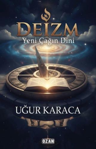 Deizm-Yeni Çağın Dini